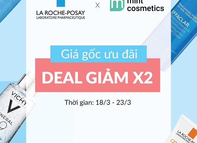 Giá Gốc Ưu Đãi Deal Giảm X2 Sản Phẩm Của Laroche Posay gia-goc-uu-dai-deal-giam-x2-san-pham-cua-laroche-posay