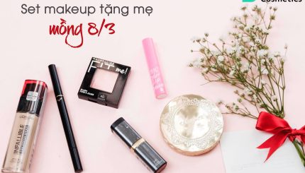 Gợi Ý Set Make Up Tặng Mẹ Mùng 8/3 goi-y-set-make-up-tang-me-mung-8-3
