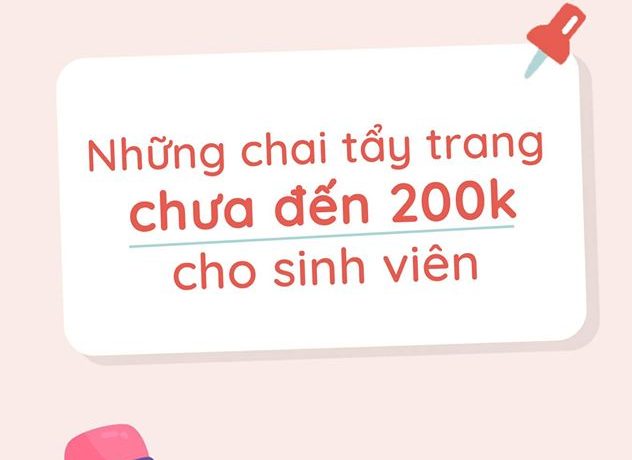 Tổng Hợp Tẩy Trang Giá Chưa Đến 200k Cho Học Sinh Sinh Viên tong-hop-tay-trang-gia-chua-den-200k-cho-hoc-sinh-sinh-vien