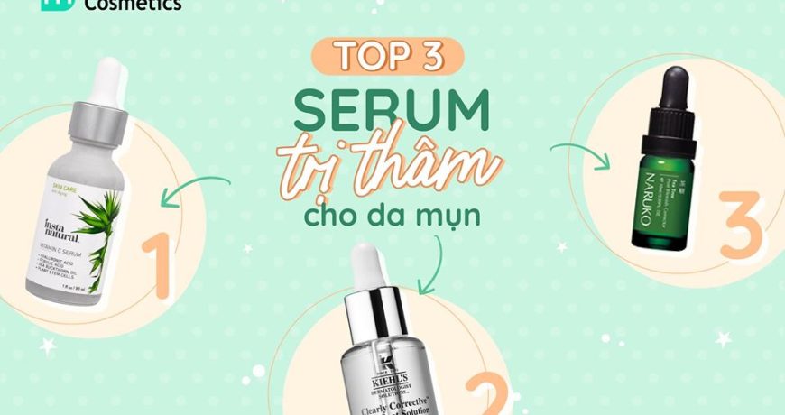 top-3-serum-tri-tham-do-da-dang-co-mun
