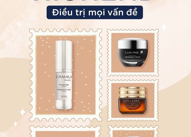 Tổng Hợp 5 Kem Mắt High End Điều Trị Mọi Vấn Đề tong-hop-5-kem-mat-high-end-dieu-tri-moi-van-de