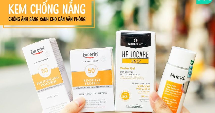 tong-hop-kem-chong-nang-chong-anh-sang-xanh