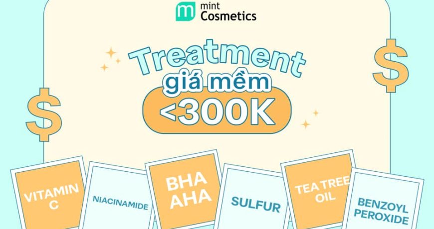 tong-hop-treatment-gia-mem-duoi-300k1