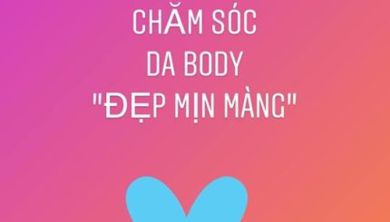 review-4-buoc-cham-soc-body-min-mang