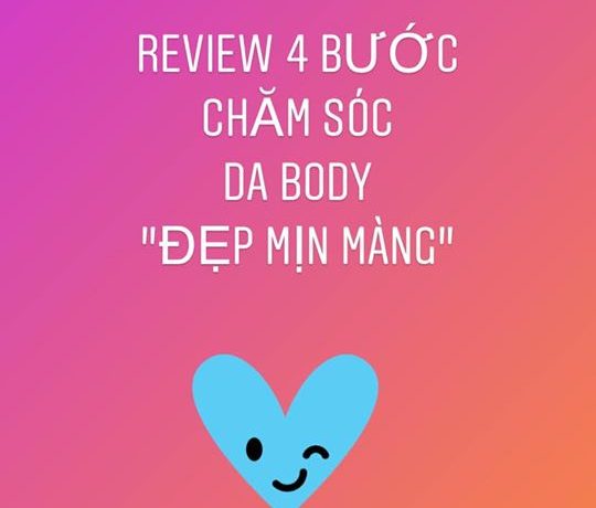 review-4-buoc-cham-soc-body-min-mang