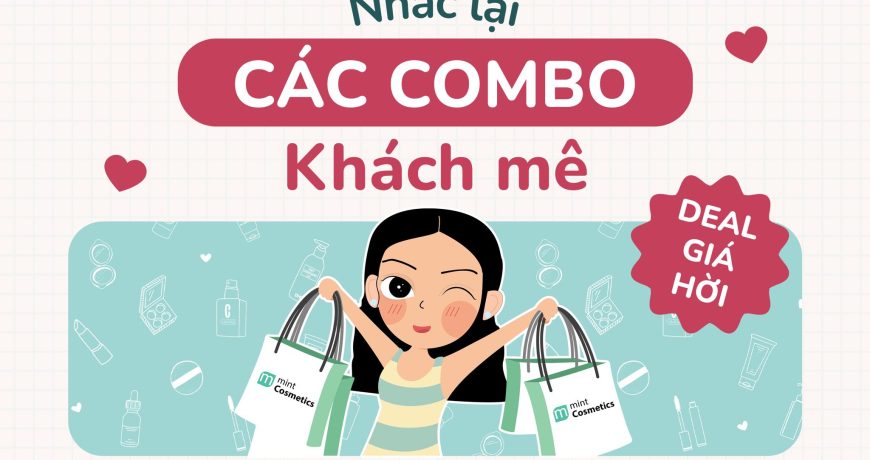 Nhắc Lại Các Combo Khách Mê - Deal Giá Hời
