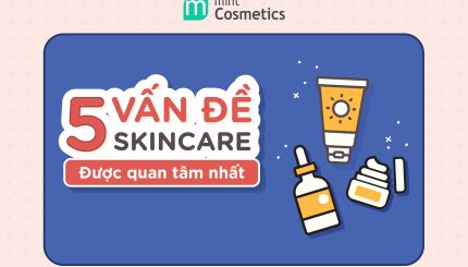 5-van-de-skincare-duoc-quan-tam-nhat