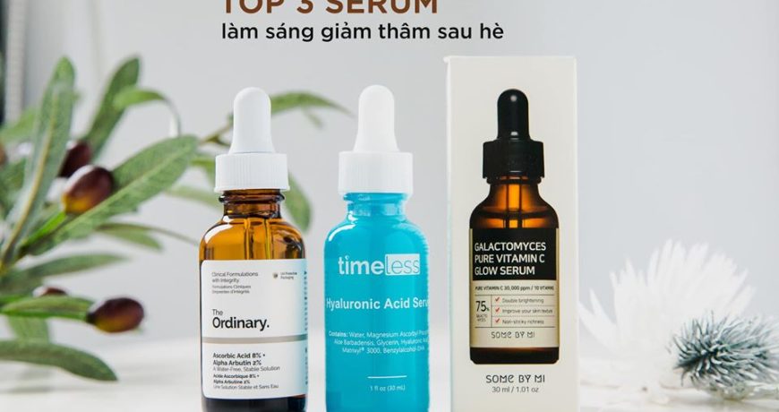 top-3-serum-lam-sang-giam-tham-sau-he