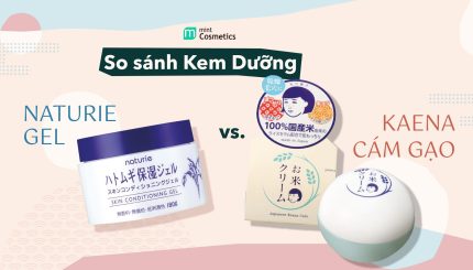so-sanh-kem-duong-naturie-gel-va-kaena-cam-gao