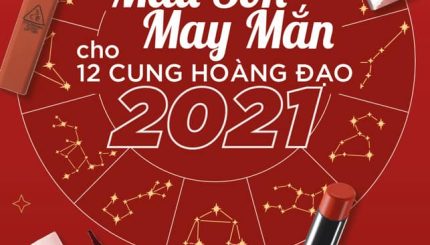 Điểm Mặt Màu Son May Mắn Cho 12 Cung Hoàng Đạo Năm 2021