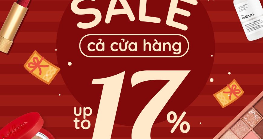 KHAI XUÂN RỘN RÀNG SALE UP TO 17% KHAI XUÂN RỘN RÀNG SALE UP TO 17%