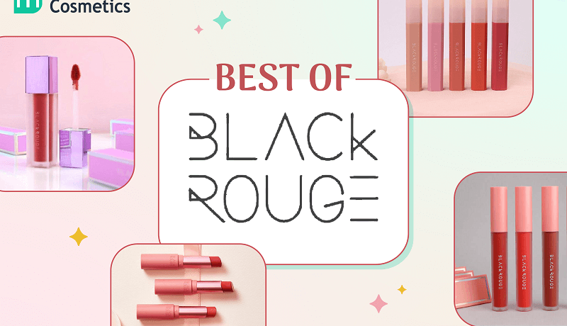 BEST CHOICE OF BLACK ROUGE