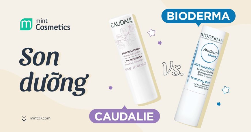 Góc so sánh son dưỡng môi Caudalie vs Bioderma