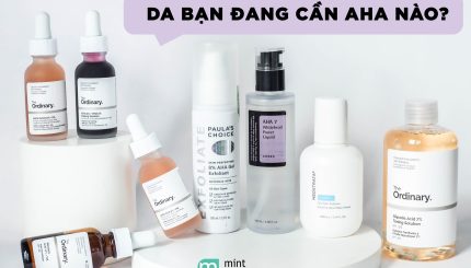 Da bạn đang cần AHA nào?