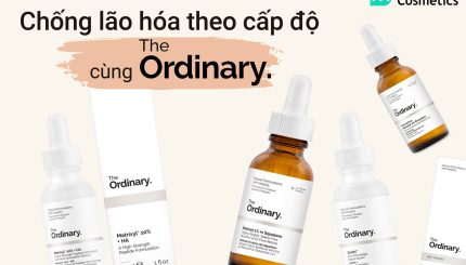 Chống lão hóa theo cấp độ cùng The Ordinary