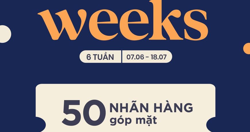 BIG BRAND WEEKS: TUẦN LỄ PHÂN PHỐI CHÍNH HÃNG ĐÃ TRỞ LẠI BIG BRAND WEEKS: TUẦN LỄ PHÂN PHỐI CHÍNH HÃNG ĐÃ TRỞ LẠI