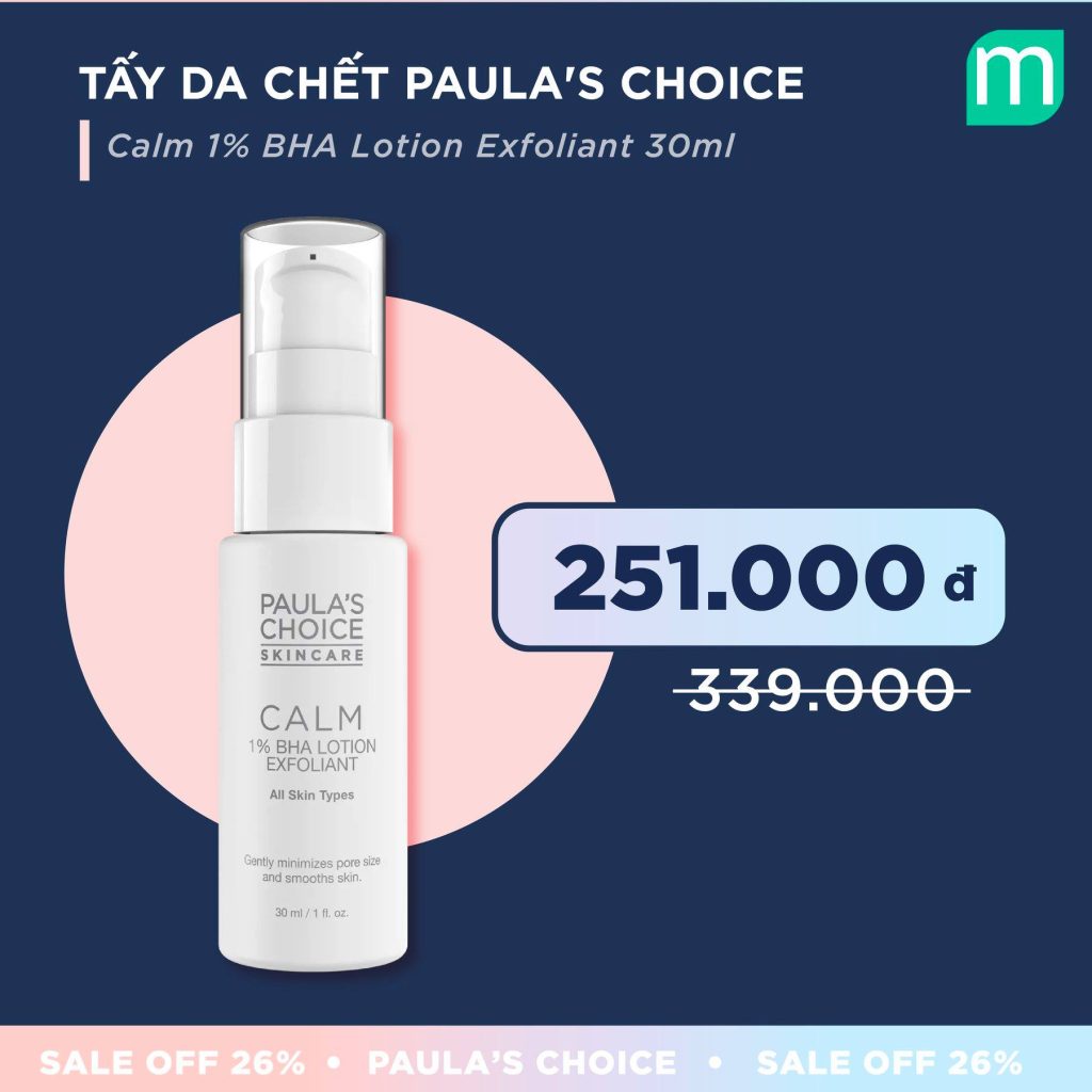 Sinh nhật tuổi 26 vui mừng – Paula’s Choice tưng bừng sale off 26%