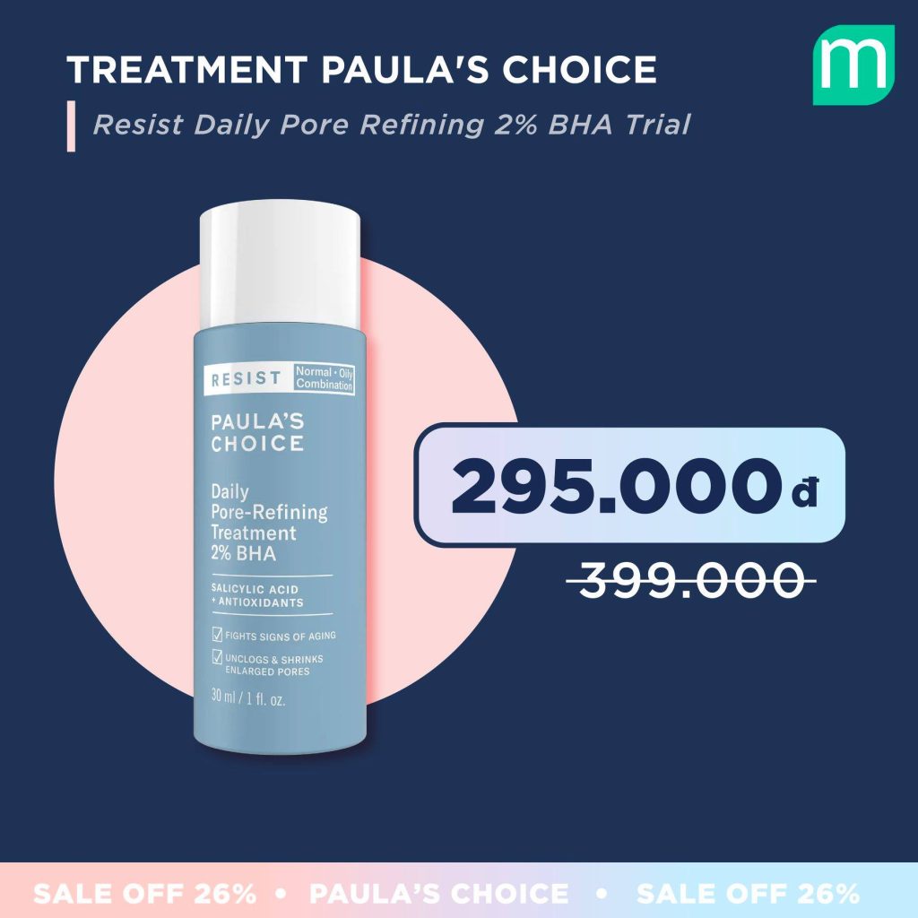 Sinh nhật tuổi 26 vui mừng – Paula’s Choice tưng bừng sale off 26%