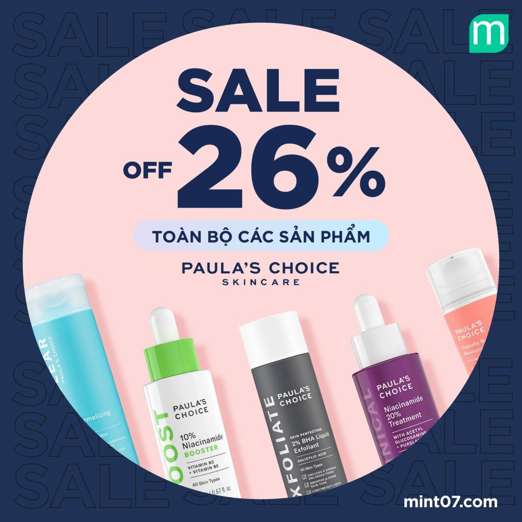 Sinh nhật tuổi 26 vui mừng – Paula’s Choice tưng bừng sale off 26%