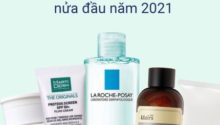 Tổng hợp 9 sản phẩm skincare best-seller nửa đầu năm 2021