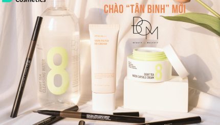 BOM Cosmetics - Chào tân binh mới