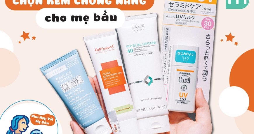 Chọn kem chống nắng cho bà bầu Chọn kem chống nắng cho bà bầu