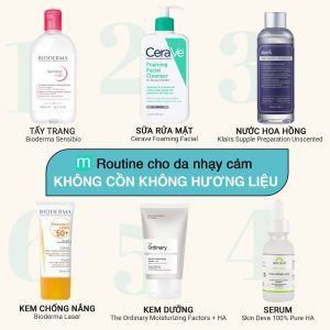 Routine 6 bước cho da nhạy cảm - Không cồn, không hương liệu