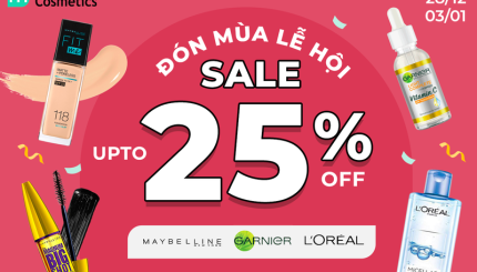 ĐÓN MÙA LỄ HỘI - L'OREAL, MAYBELLINE, GARNIER SALE UP TO 25% ĐÓN MÙA LỄ HỘI - L'OREAL, MAYBELLINE, GARNIER SALE UP TO 25%