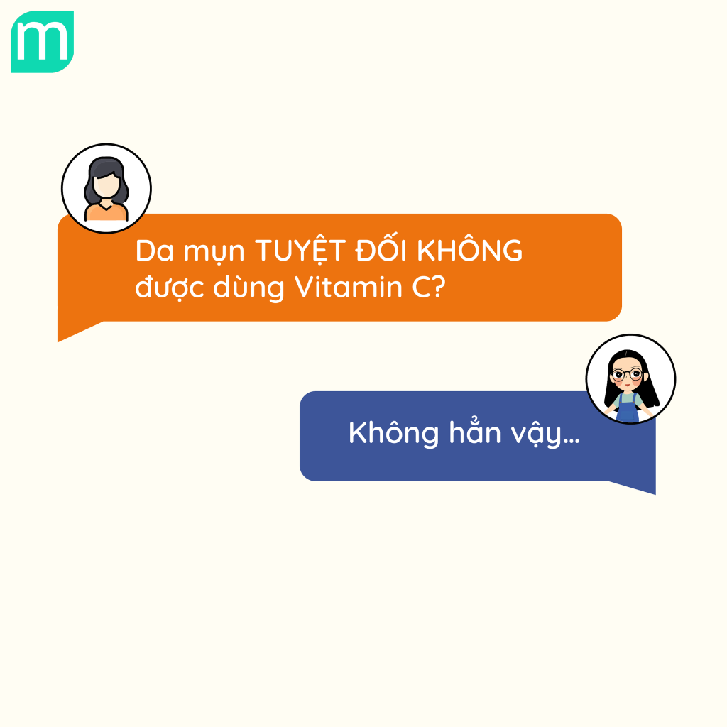 Chuyện Dùng Vitamin C Cho Da Mụn