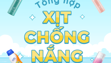 Tổng Hợp Xịt Chống Nắng Tiện Lợi Cho Mùa Hè