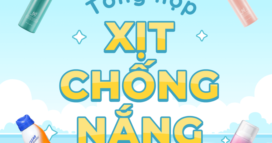 Tổng Hợp Xịt Chống Nắng Tiện Lợi Cho Mùa Hè Tổng Hợp Xịt Chống Nắng Tiện Lợi Cho Mùa Hè