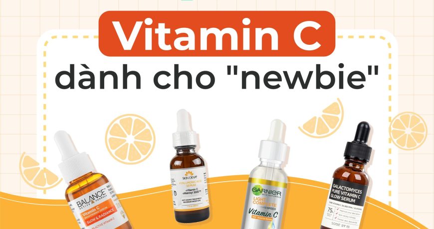 Vitamin C Cho Người Mới "Nhập Môn"