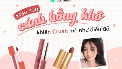Tổng Hợp Son Màu Cánh Hồng Khô