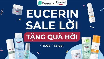 Chương Trình Eucerin Sale Lời Tặng Quà Hời