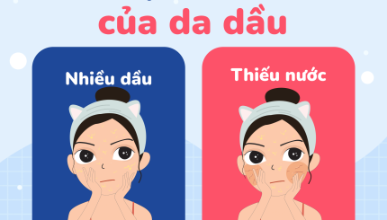 Chuyện Thời Tiết Của Da Dầu: Mùa Da Dầu Và Mùa Da Dầu Thiếu Nước Chuyện Thời Tiết Của Da Dầu: Mùa Da Dầu Và Mùa Da Dầu Thiếu Nước