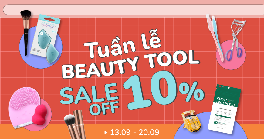 Tuần Lễ Beauty Tool - Sale Off 10%