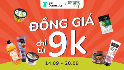 Chăm Sóc Cơ Thể Thật Organic Chỉ Từ 9K