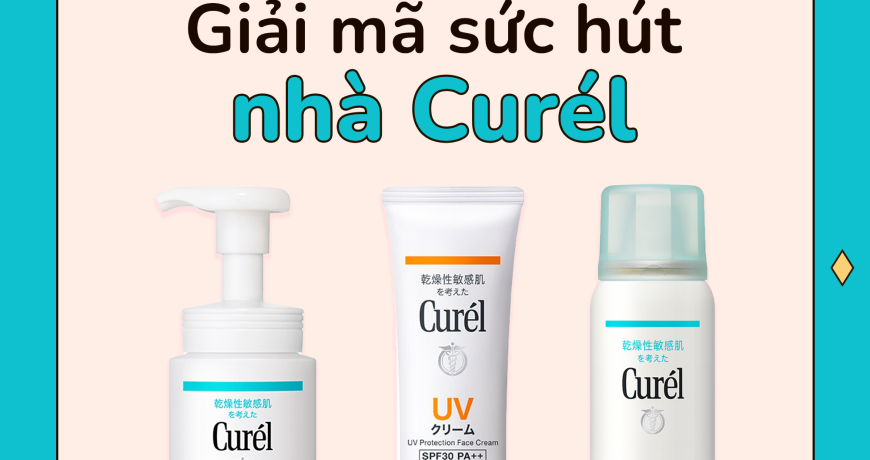 Giải Mã Sức Hút Nhà Curel