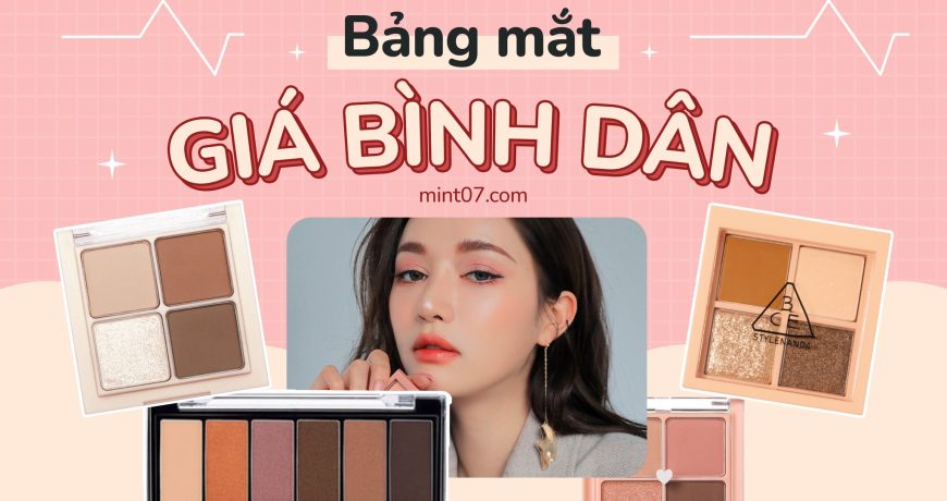 Tổng Hợp Bảng Mắt Giá Bình Dân