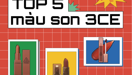 TOP 5 Màu Son 3CE Đẹp Chấn Động TOP 5 Màu Son 3CE Đẹp Chấn Động