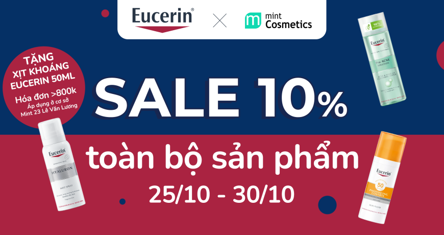 [EucerinxMint] Chương Trình Sale 10% Toàn Bộ Sản Phẩm Eucerin