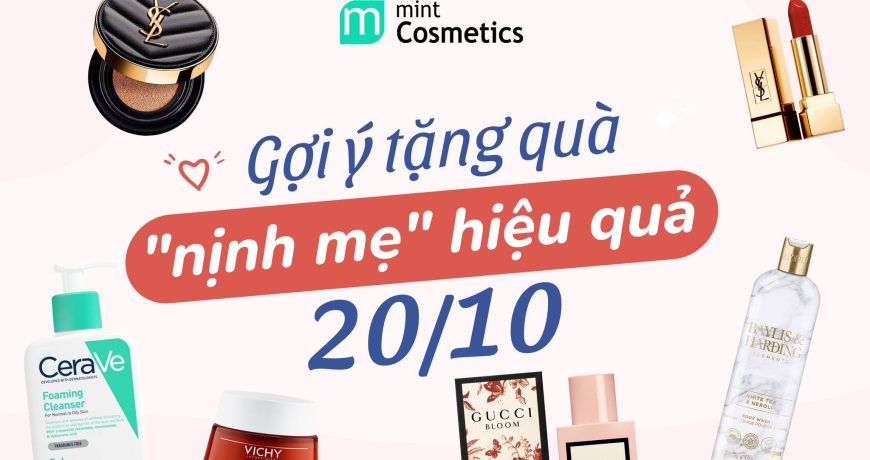Gợi Ý Tặng Quà "Nịnh Mẹ" Hiệu Quả 20/10