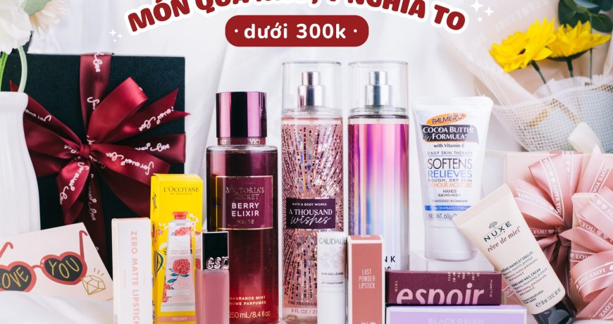 Món Quà Nhỏ - Ý Nghĩa To Chỉ Dưới 300K
