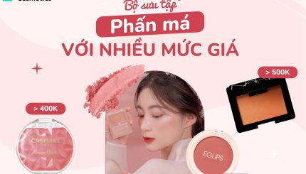 Tổng Hợp Phấn Má Với Nhiều Mức Giá