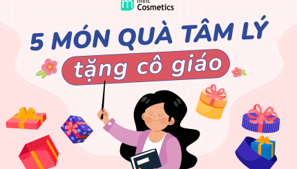 Gợi Ý 5 Món Quà Cực Tâm Lý Tặng Cô Giáo