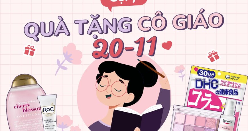 Gợi Ý Những Món Quà Ý Nghĩa Tặng Cô Giáo Dịp 20-11