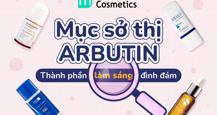 Mục Sở Thị Về Arbutin
