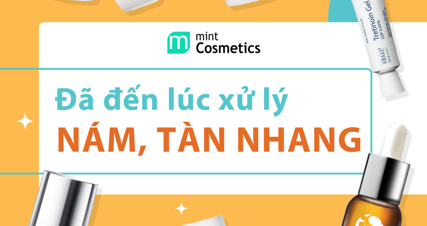 Nắng Tắt Rồi, "Xử Lý" Tàn Nhang Thôi Nắng Tắt Rồi, "Xử Lý" Tàn Nhang Thôi
