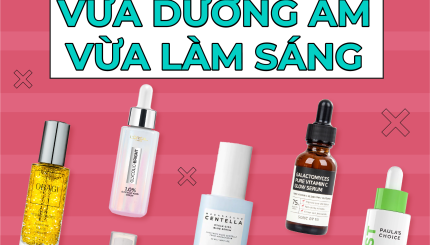 Những Loại Serum Đa Năng Vừa Dưỡng Ẩm, Vừa Dưỡng Sáng