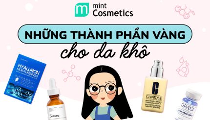 Những Thành Phần Vàng Cho Da Khô